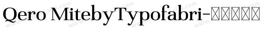 Qero MitebyTypofabri字体转换